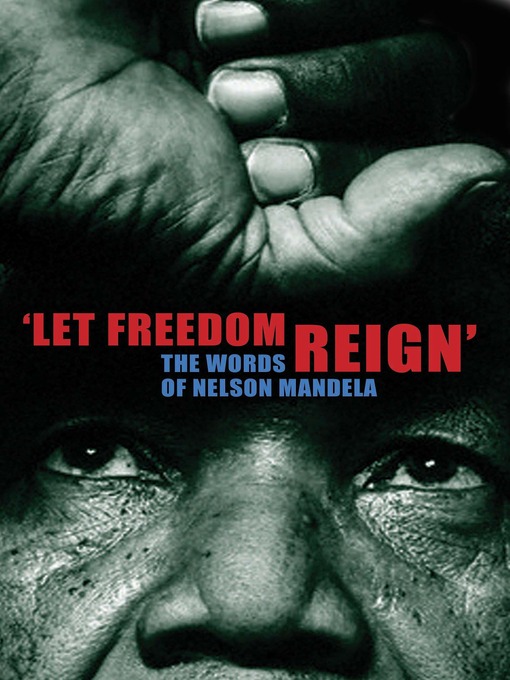 Let Freedom Reign (eBook): The Words of Nelson Mandela